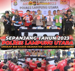 Sepanjang Tahun 2023, Polres Lampung Utara Ungkap 849 Kasus Kejahatan Gangguan Kamtibmas