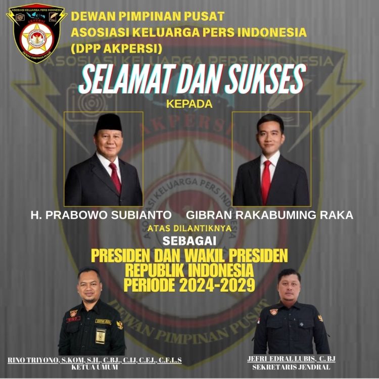 AKPERSI Mengucapkan Selamat Atas Pelantikan Presiden dan Wakil Presiden Republik Indonesia